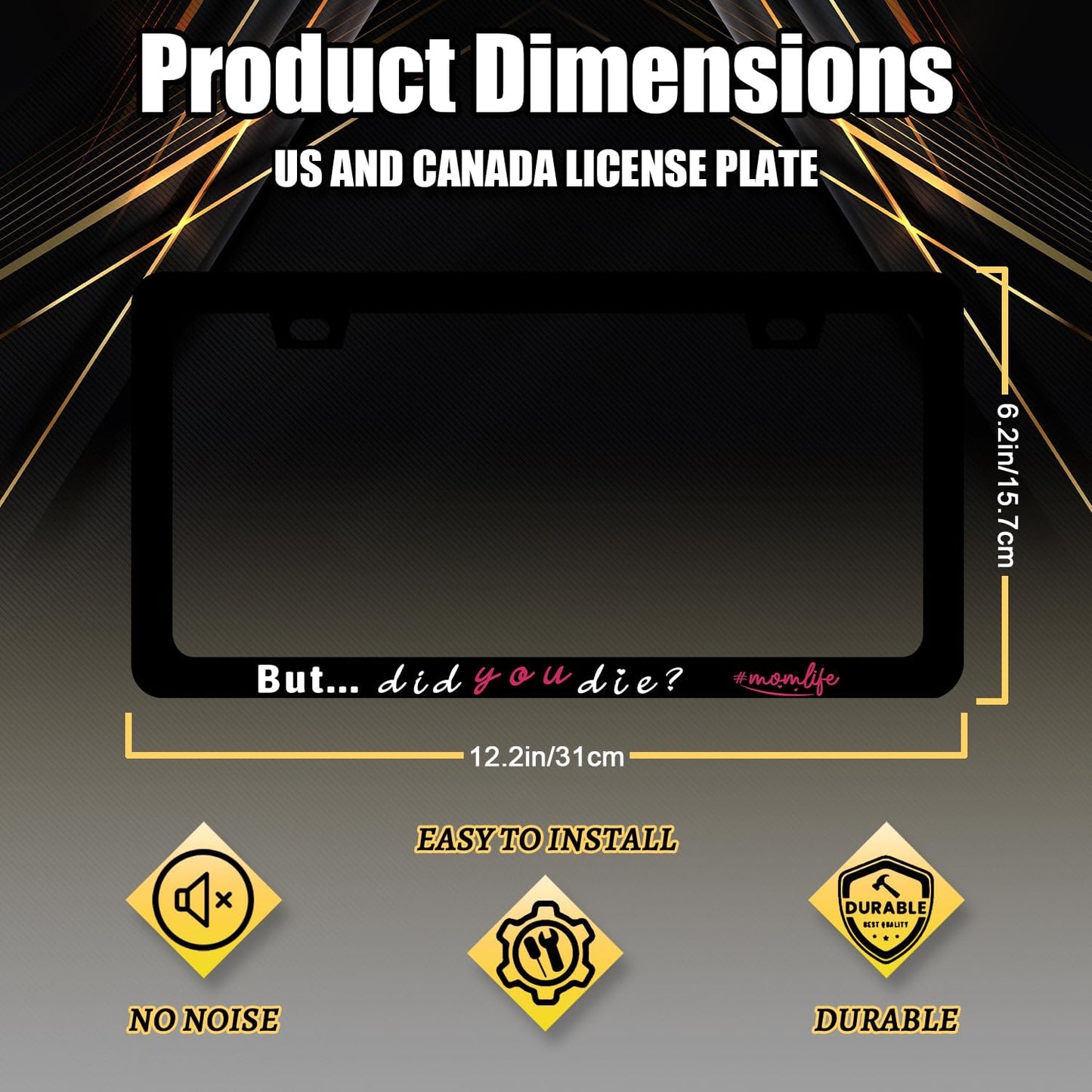 But Did You Die Momlife License Plate Frame Mother License Plate Holder for Personalized Mother Car Decorative Stainless Steel Funny Text License Plate Auto Part with Screws 12.2"x6.2"