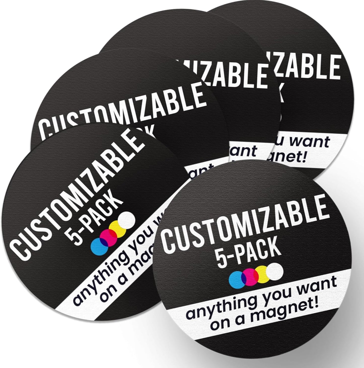 Magnet Me Up Customizable 30 Mil Round Magnet- 5”, 5 PK Weatherproof Car Magnet for Businesses, Sports Teams, Fundraisers & Personal Expression- Custom Text & Logo- Strong Magnetic Vinyl for Vehicles