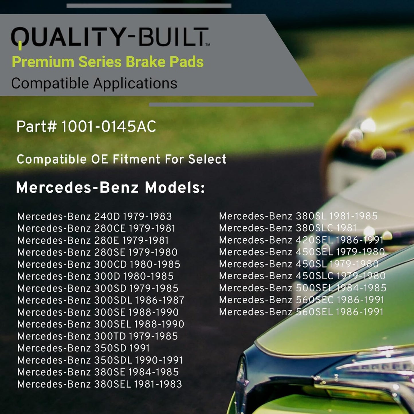 Premium Ceramic Front Brake Pads (1001-0145AC) Compatible with 1979-1991 Mercedes-Benz (240D/280CE/280E/280SE/300CD/300D/300SD/300SDL/300SE/300SEL/300TD/350SD/350SDL/380SE/380SEL & More)