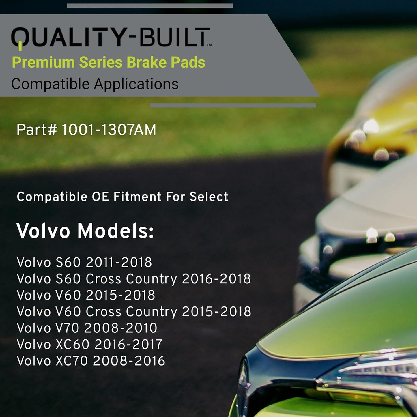 Premium Semi-Metallic Rear Brake Pads (1001-1307AM) Compatible with 2008-2018 Volvo (S60/S60 Cross Country/V60/V60 Cross Country/V70/XC60/XC70)