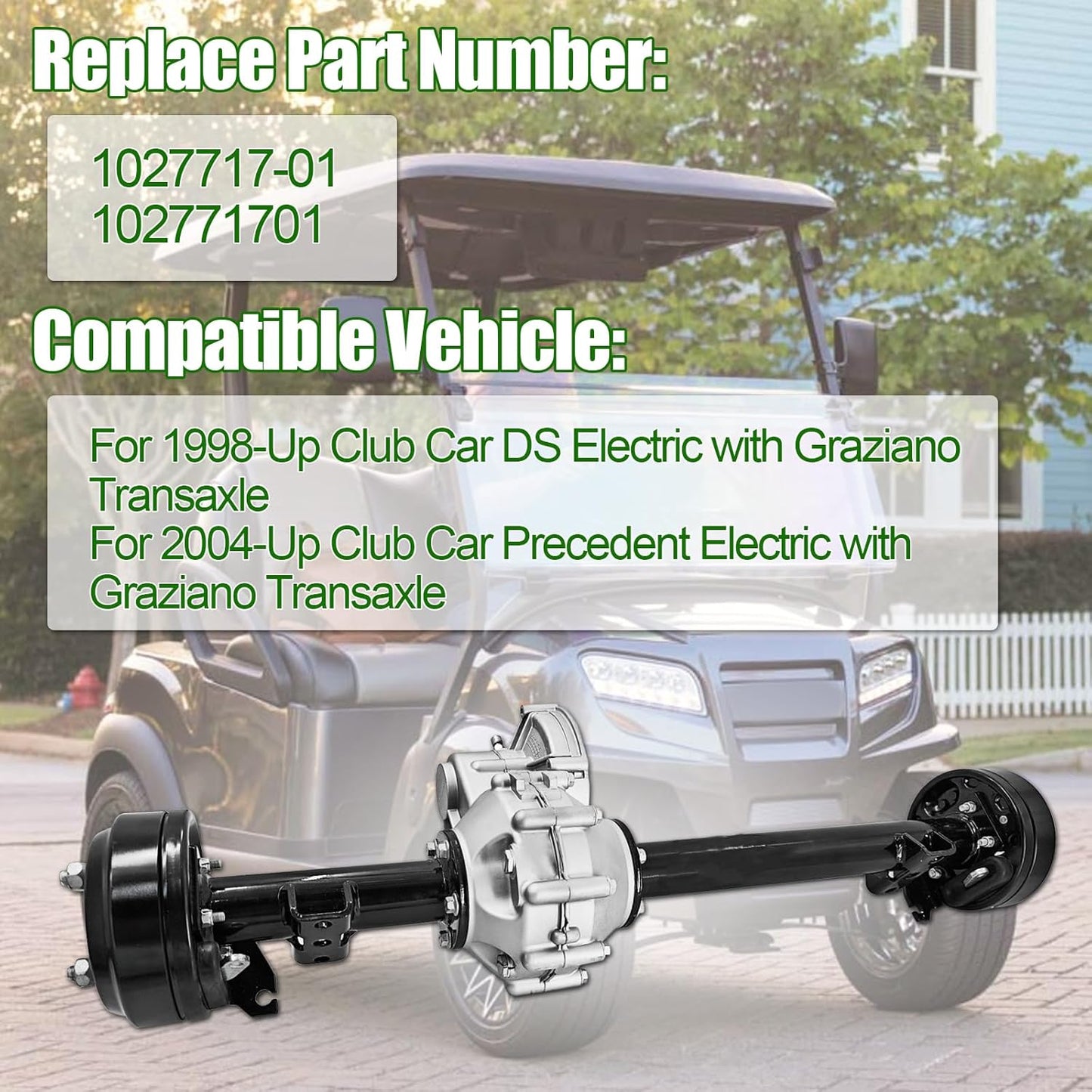 1027717-01 102771701 Rear Axle Assembly with Brake Drum 10 Teeth for 1998-Up Club Car DS & 2004-Up Club Car Precedent Electric with Graziano Transaxle