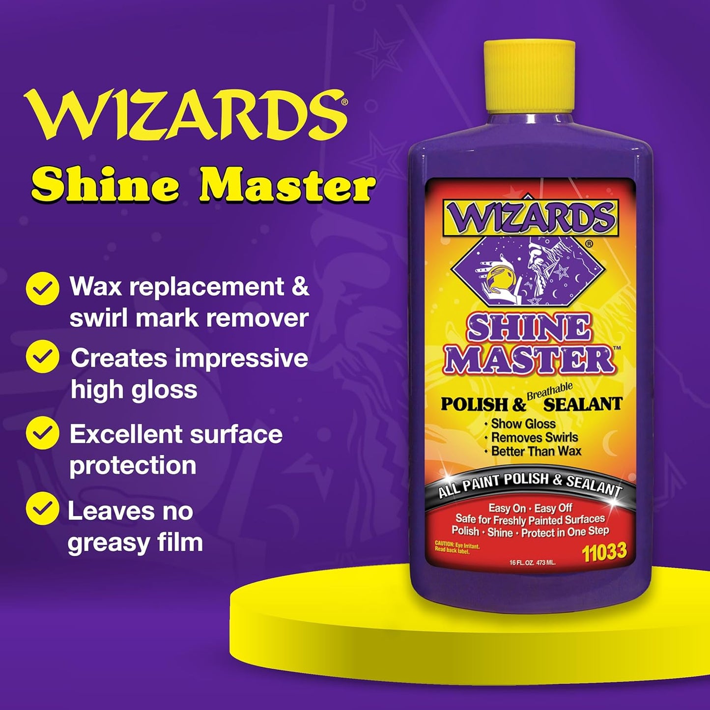 Wizards Shine Master Polish and Breathable Sealant - 16 oz - No Wax or Free Silicone - Polishes and Protects with No Greasy Film - Wax Replacement Car Polishing Compound for Boat and Car Polish